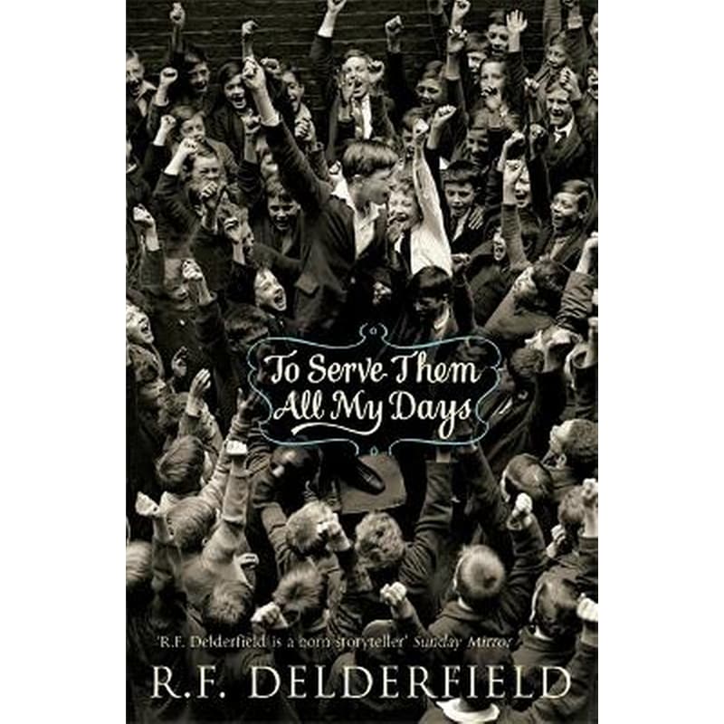 To Serve Them All My Days