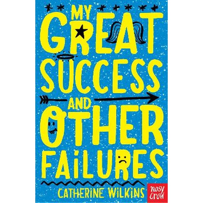 My Great Success and Other Failures