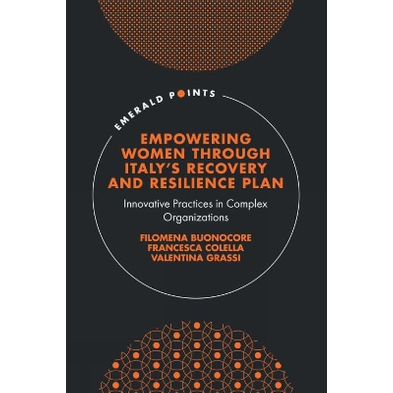 Empowering Women Through Italys Recovery and Resilience Plan