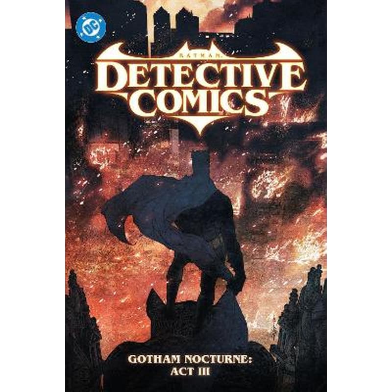 Batman: Detective Comics Vol. 5: Gotham Nocturne: Act III