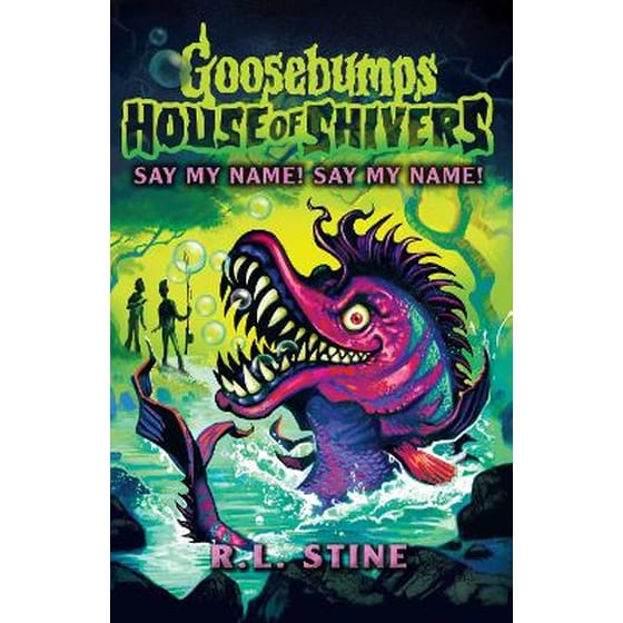 Goosebumps: House of Shivers 4: Say My Name! Say My Name! image 0