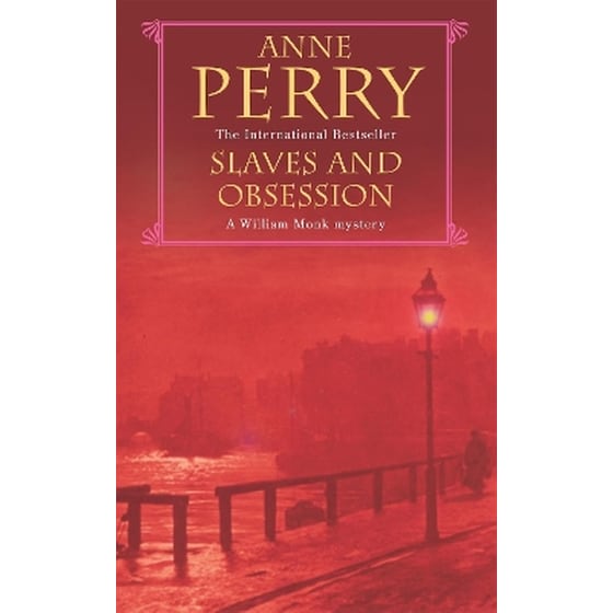 Slaves and Obsession (William Monk Mystery, Book 11) image 0