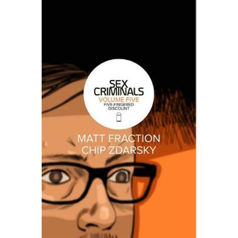 Sex Criminals Volume 5- Five-Fingered Discount