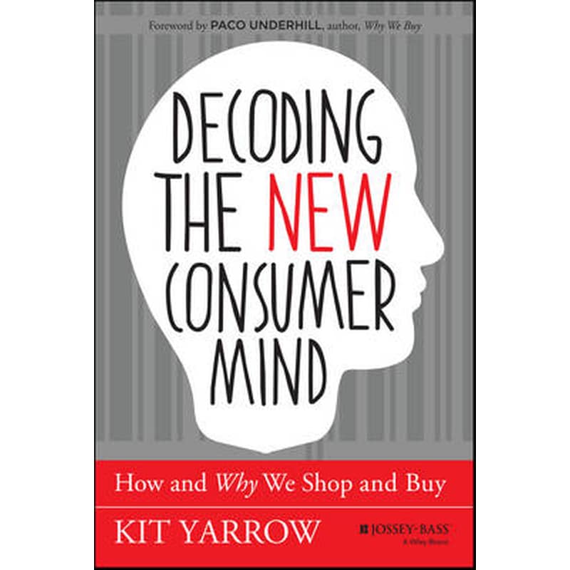 Decoding the New Consumer Mind