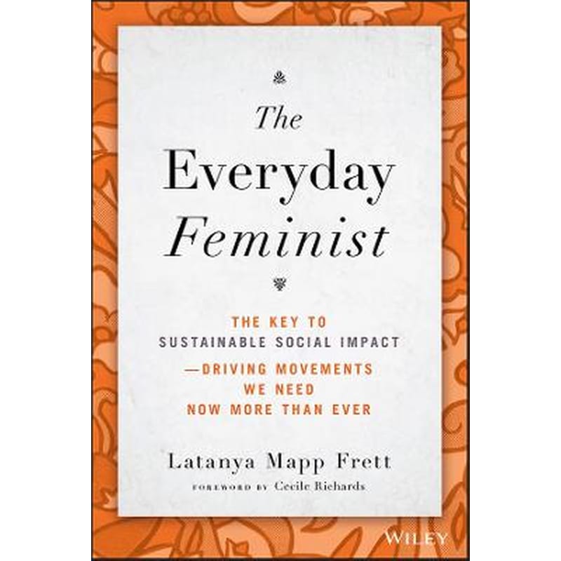 Everyday Feminist - The Key to Sustainable Social Impact Driving Movements We Need Now More than Ever