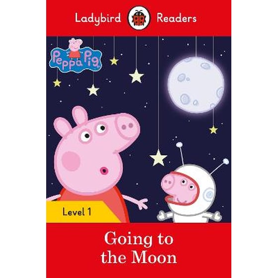 Ladybird Readers Level 1 - Peppa Pig - Peppa Pig Going to the Moon (ELT Graded Reader) image 0