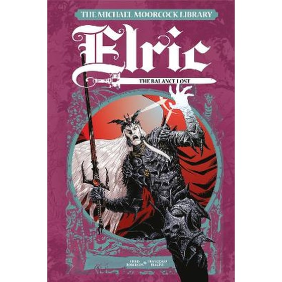The Michael Moorcock Library Elric: The Balance Lost Vol. 1 image 0