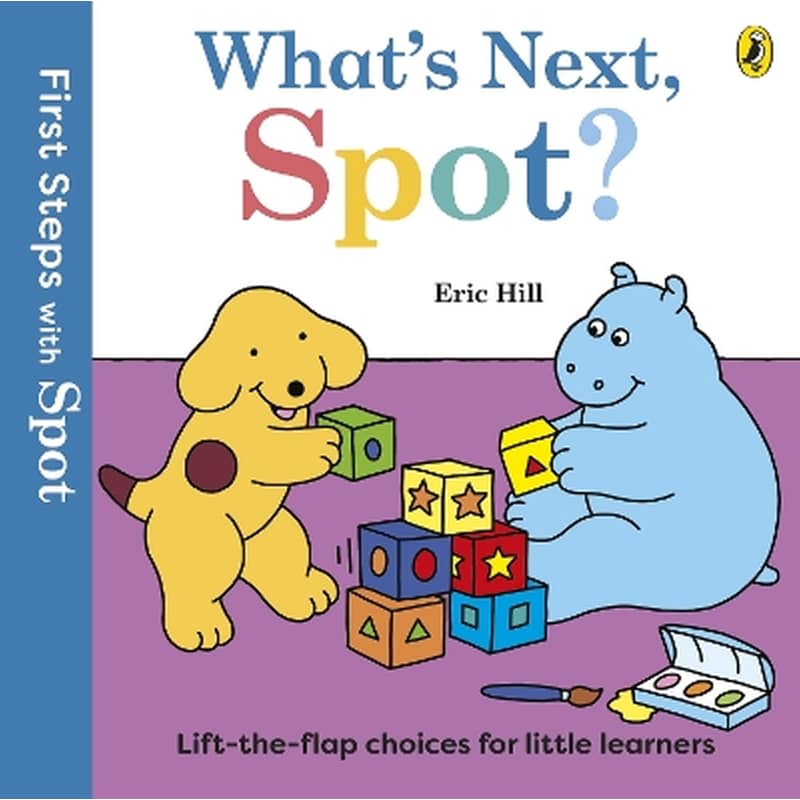 First Steps with Spot: Whats Next, Spot?