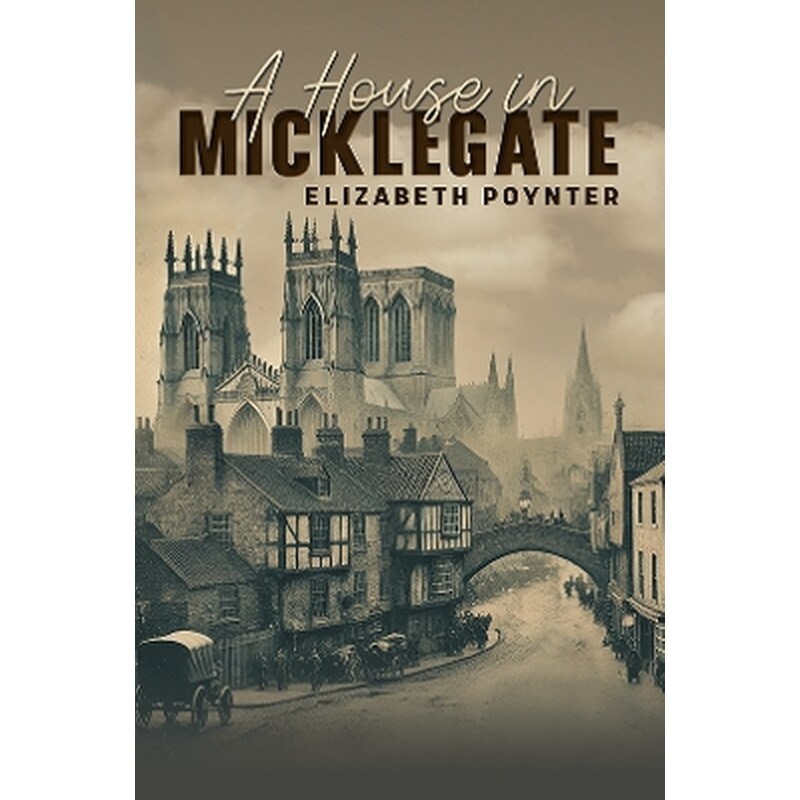 A House in Micklegate
