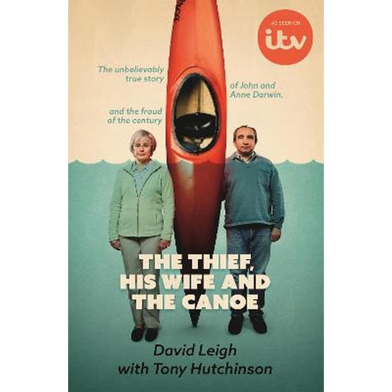 Thief, His Wife and The Canoe