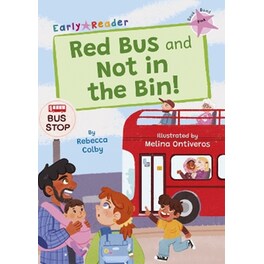 Red Bus and Not in the Bin!