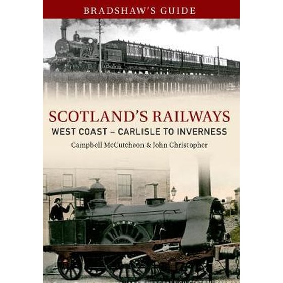 Bradshaw's Guide Scotlands Railways West Coast - Carlisle to Inverness image 0