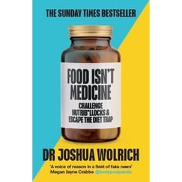Food Isn't Medicine