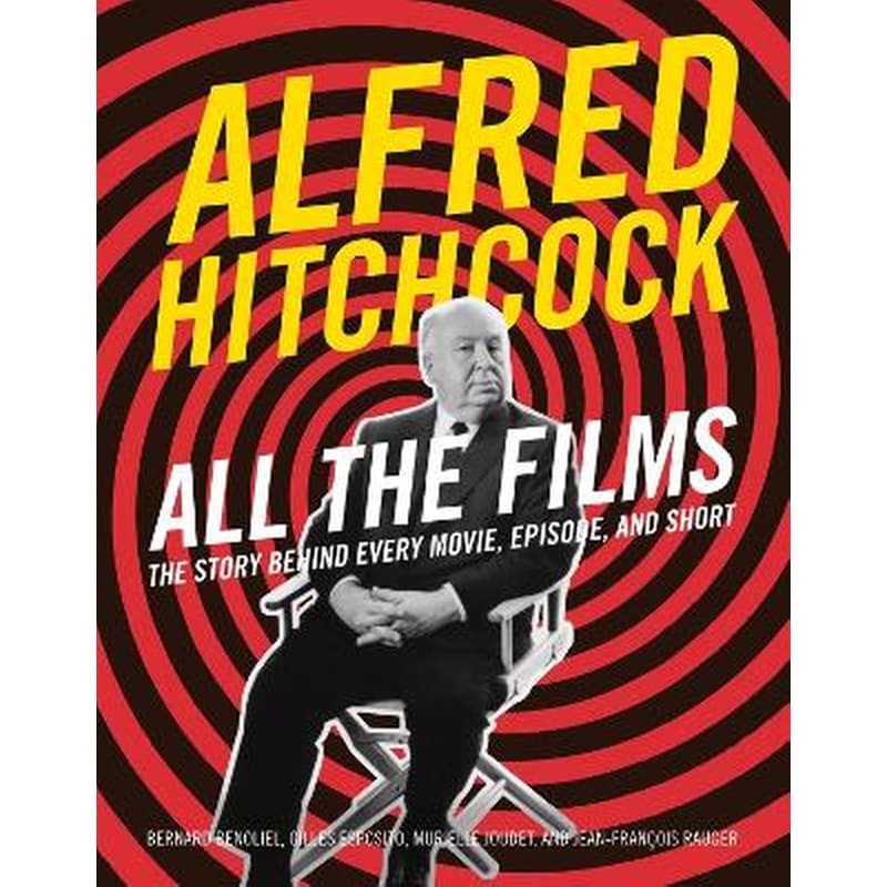 Alfred Hitchcock All the Films