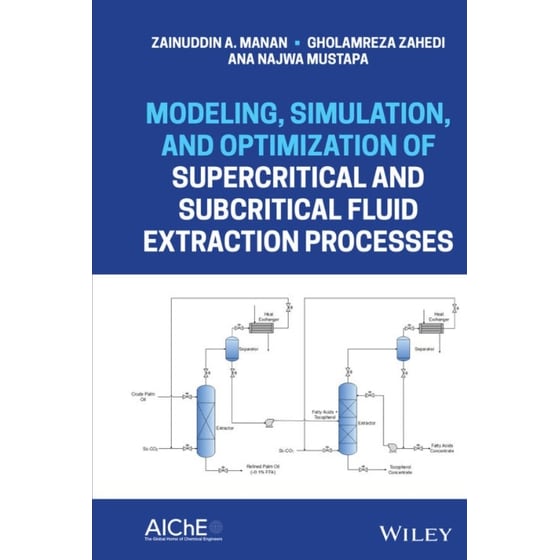 Modeling, Simulation, and Optimization of Supercritical and Subcritical Fluid Extraction Processes image 0