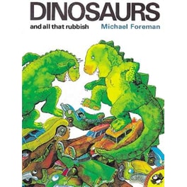 Dinosaurs and All That Rubbish