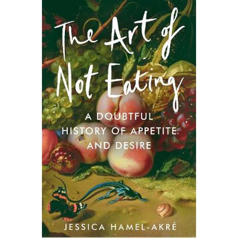 The Art of Not Eating