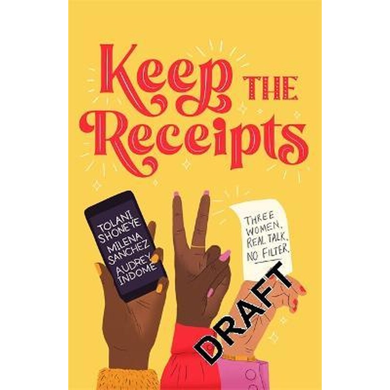 Keep the Receipts : THE SUNDAY TIMES BESTSELLER