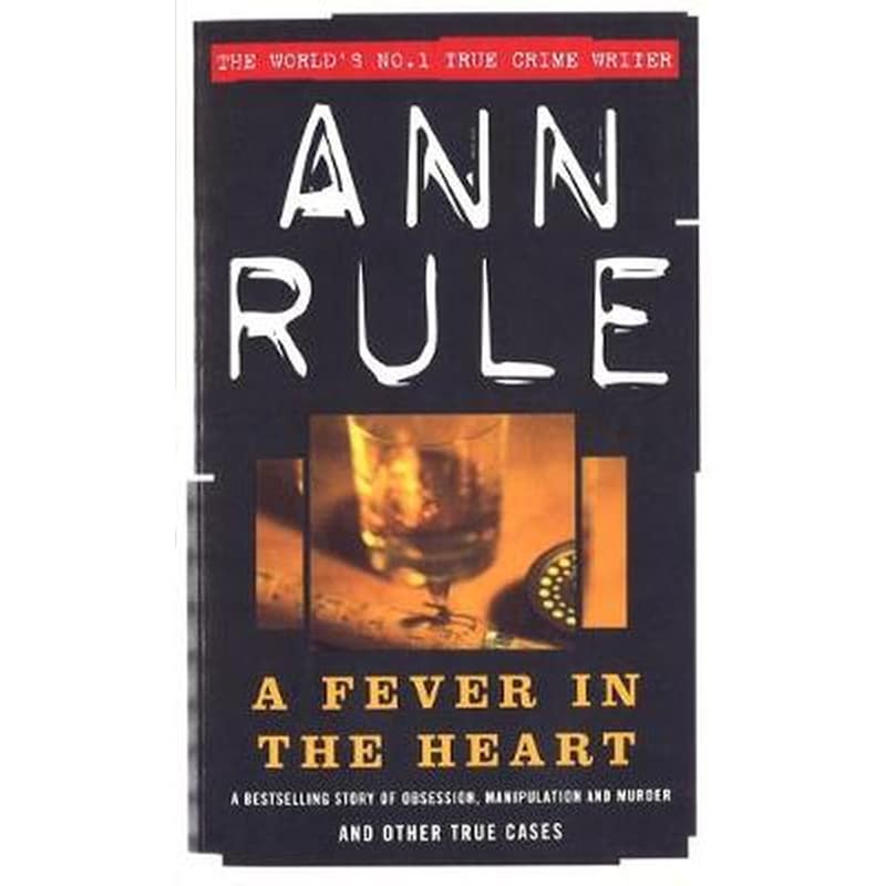 A Fever In The Heart