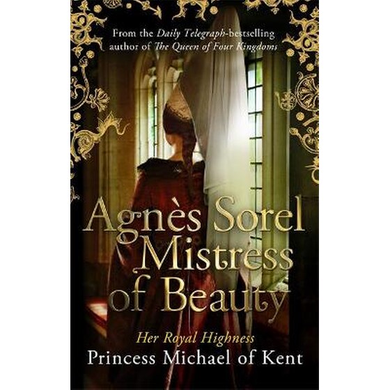 Agnes Sorel- Mistress of Beauty image 0