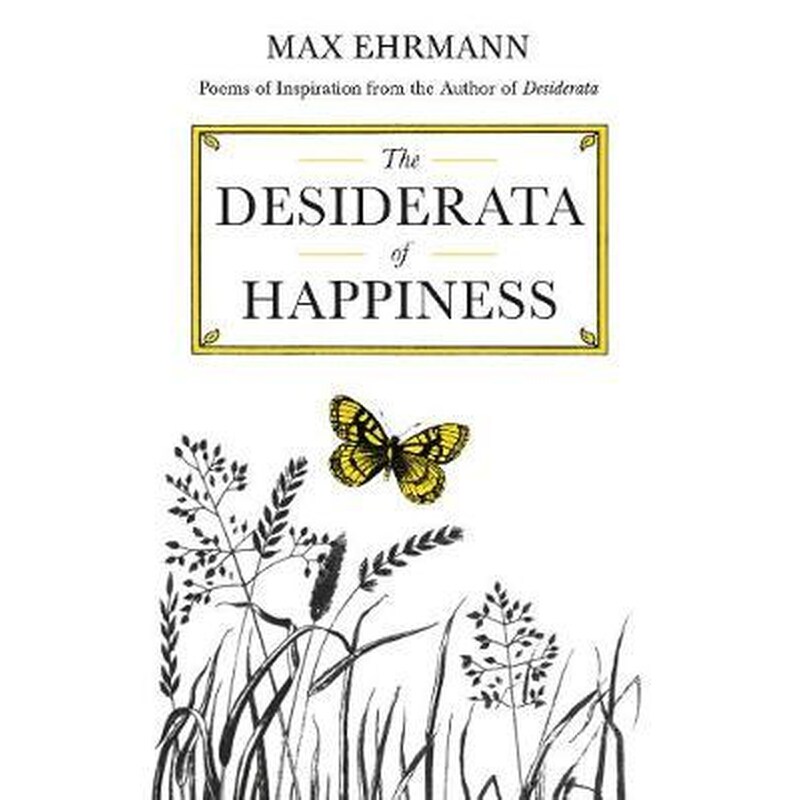 The Desiderata of Happiness