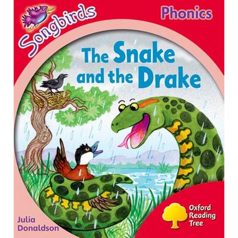 The Oxford Reading Tree Songbirds Phonics- Level 4- The Snake and the Drake Level 4