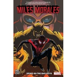 Miles Morales Vol. 2: Bring On The Bad Guys