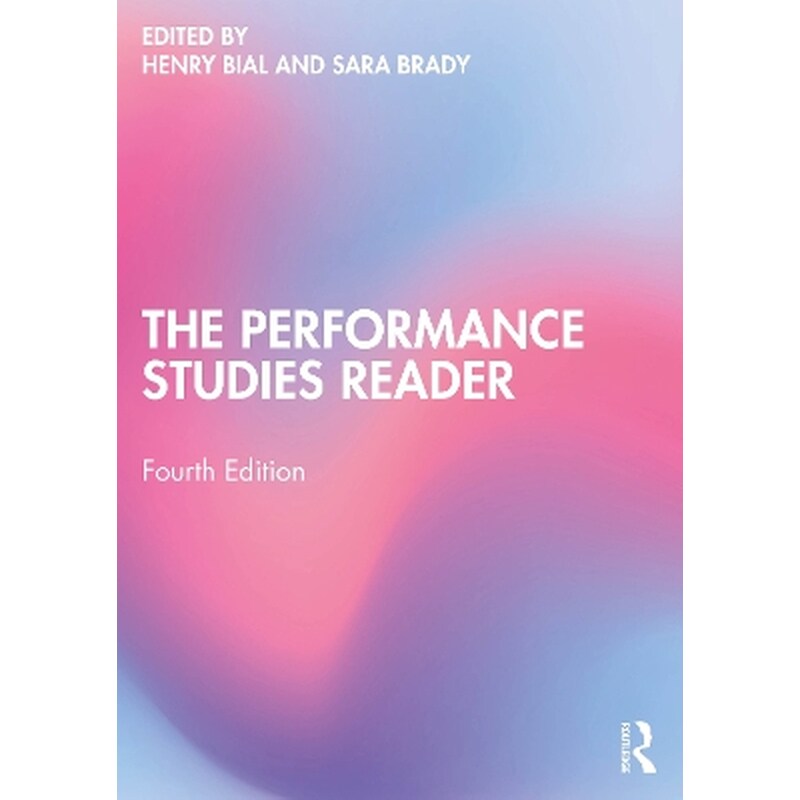 The Performance Studies Reader