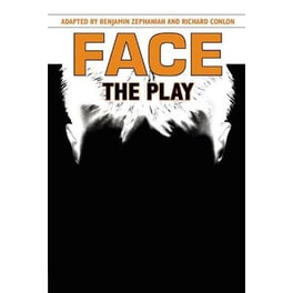 Face: The Play