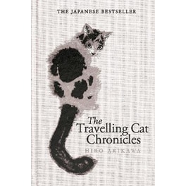 The Travelling Cat Chronicles and The Goodbye Cat