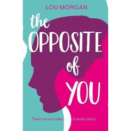 The Opposite of You