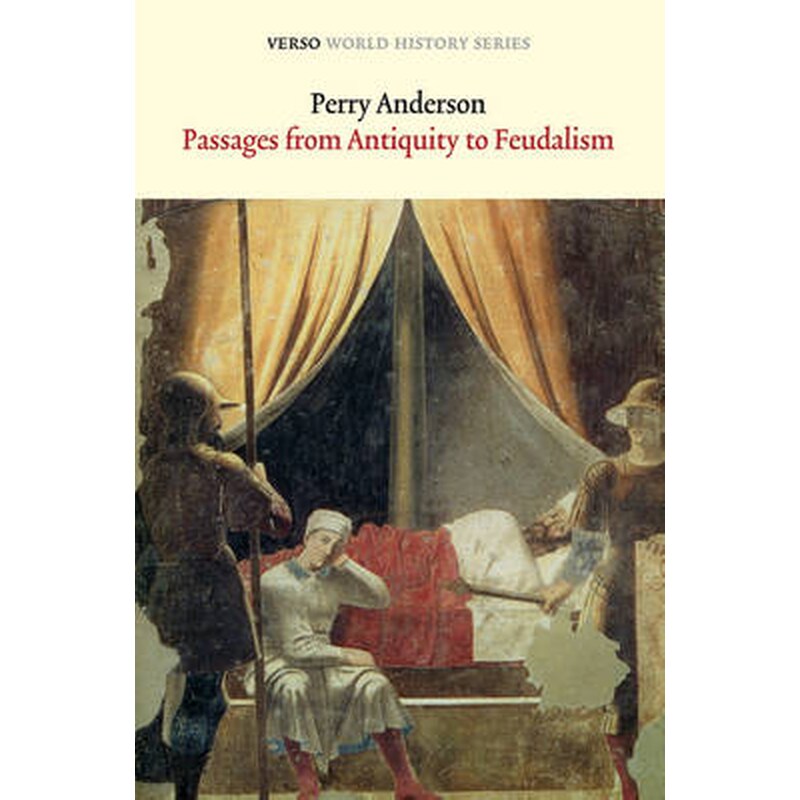 Passages from Antiquity to Feudalism