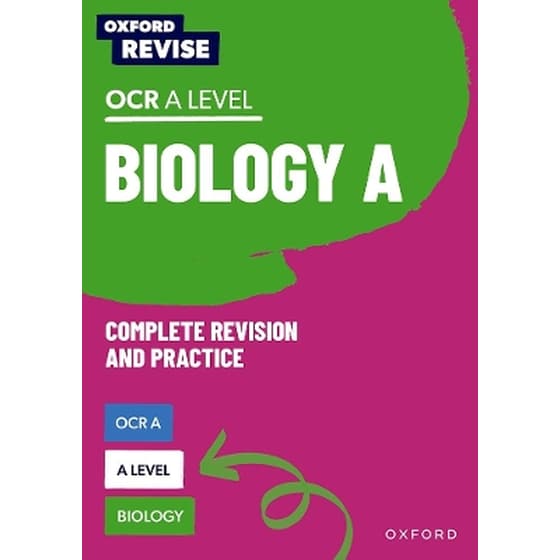 Oxford Revise: A Level Biology for OCR A Complete Revision and Practice image 0
