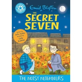 Reading Champion: The Secret Seven: The Noisy Neighbours