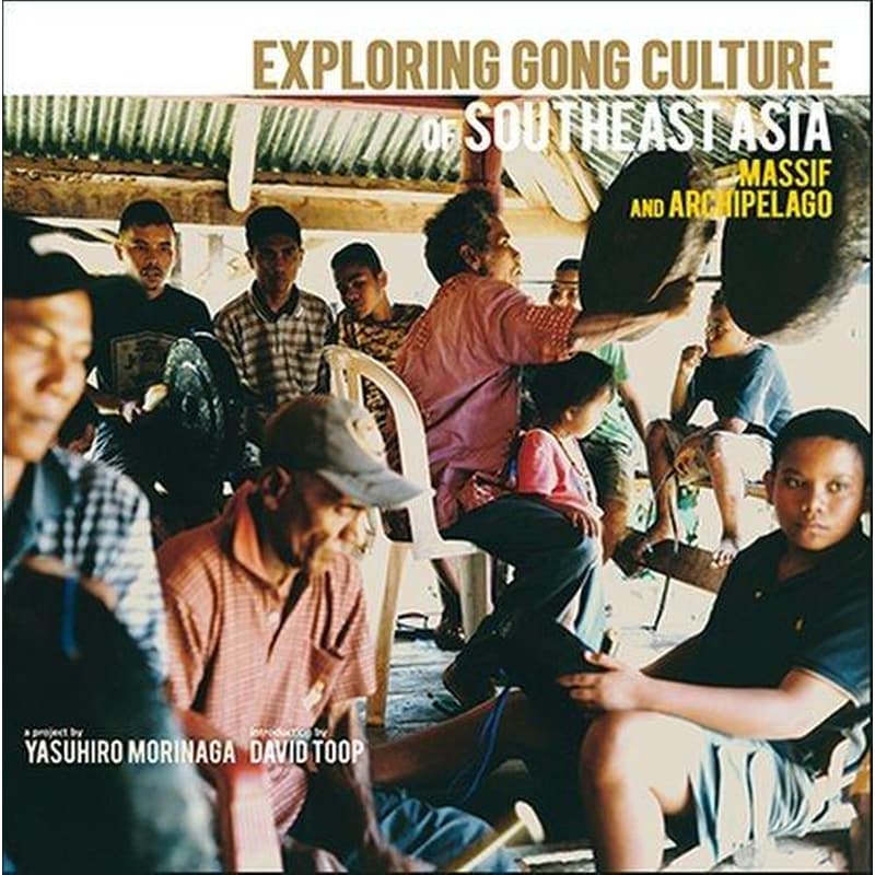 Exploring Gong Culture In Southeast Asia (2CD)