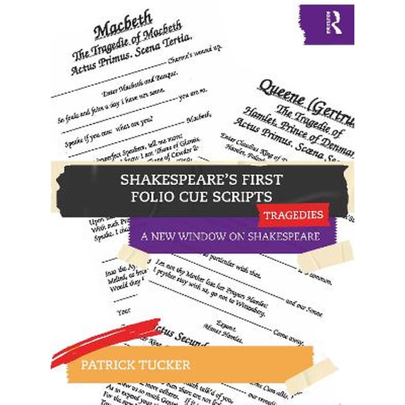 Shakespeare’s First Folio Cue Scripts – Tragedies