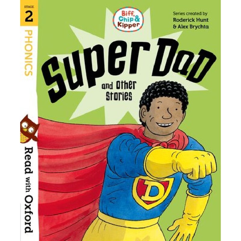 Read With Oxford Stage 2: Biff,Chip and Kipper: Super Dad and Other Stories