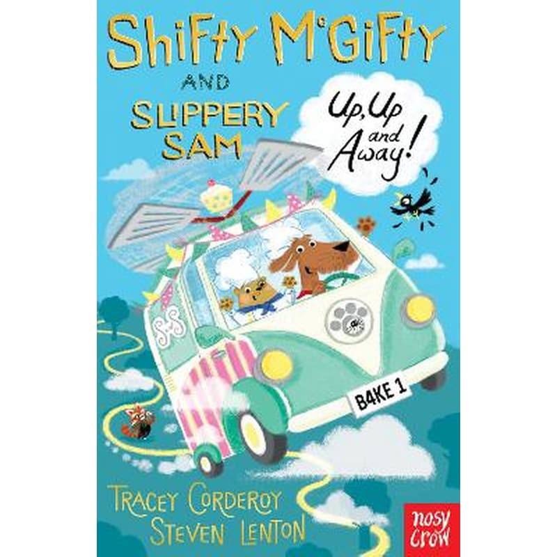 Shifty McGifty and Slippery Sam: Up, Up and Away!