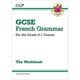 GCSE French Grammar Workbook (includes Answers)