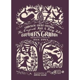 The Original Folk and Fairy Tales of the Brothers Grimm
