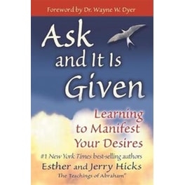 Ask and It is Given