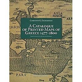 A Catalogue of Printed Maps of Greece 1477-1800