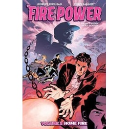 Fire Power by Kirkman & Samnee, Volume 2: Home Fire