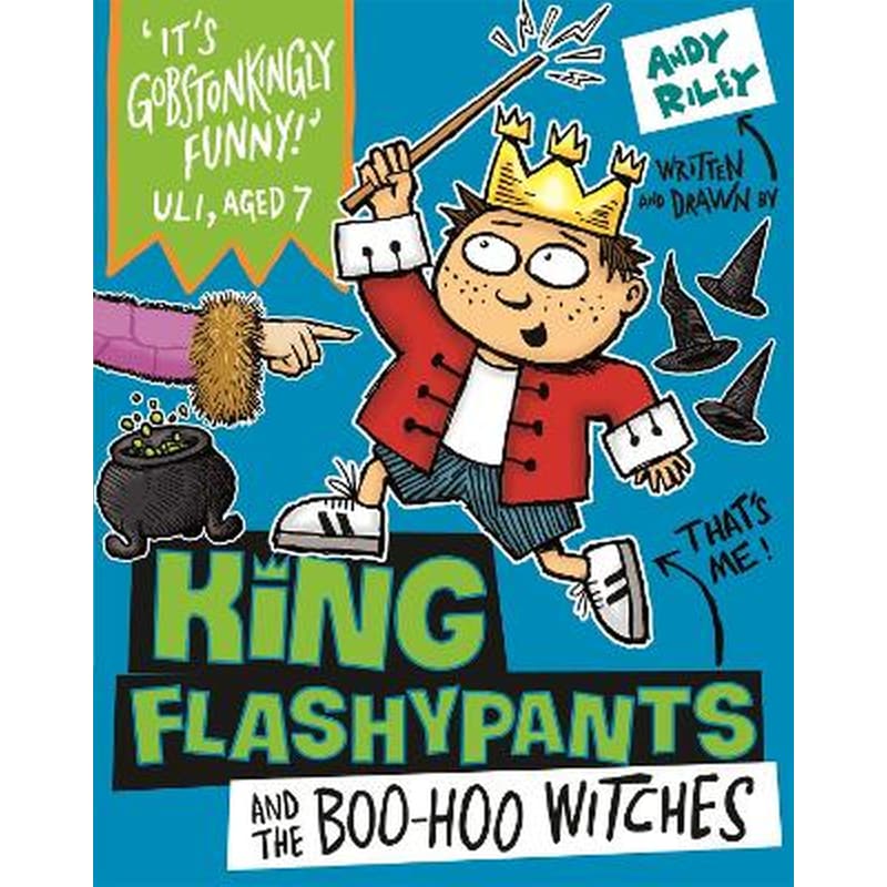 King Flashypants and the Boo-Hoo Witches