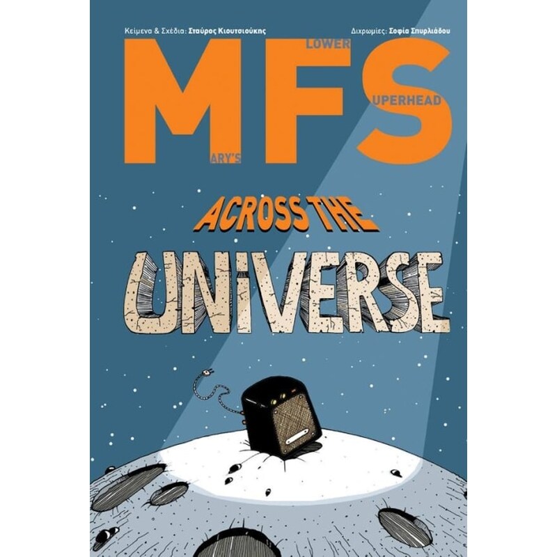 Mfs across the universe