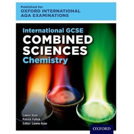Oxford International AQA Examinations: International GCSE Combined Sciences Chemistry