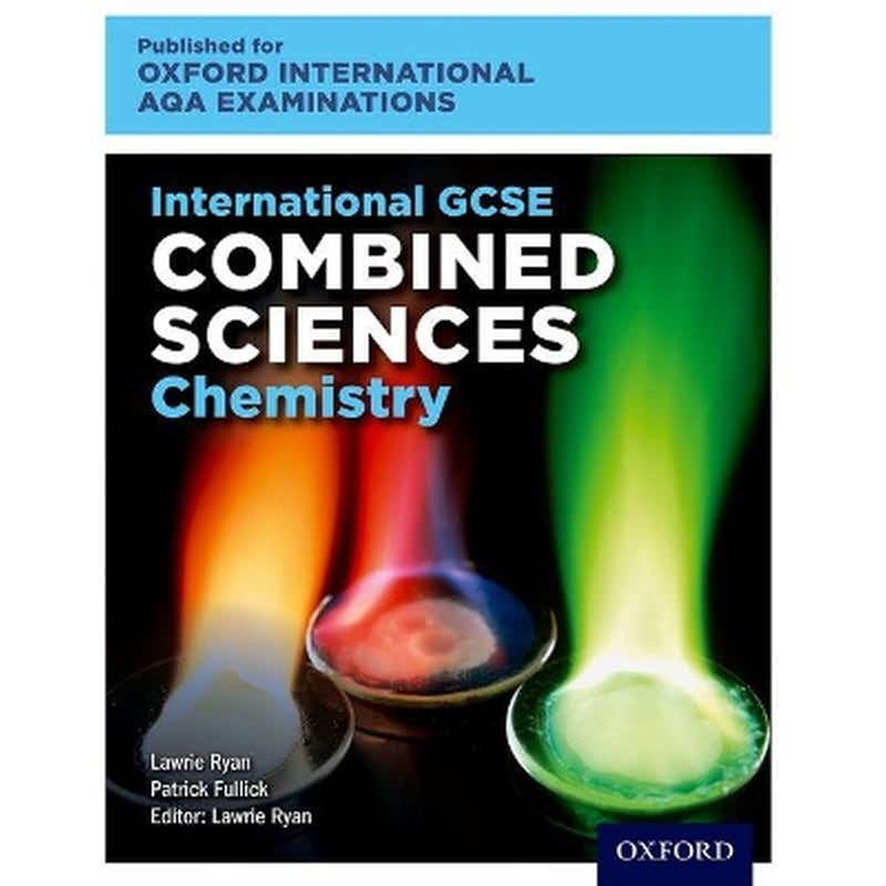 Oxford International AQA Examinations: International GCSE Combined Sciences Chemistry