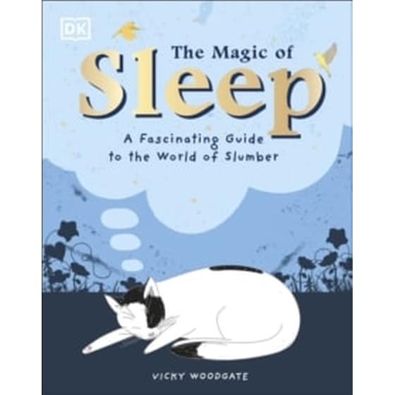 The Magic of Sleep : . . . and the Science of Dreams image 0