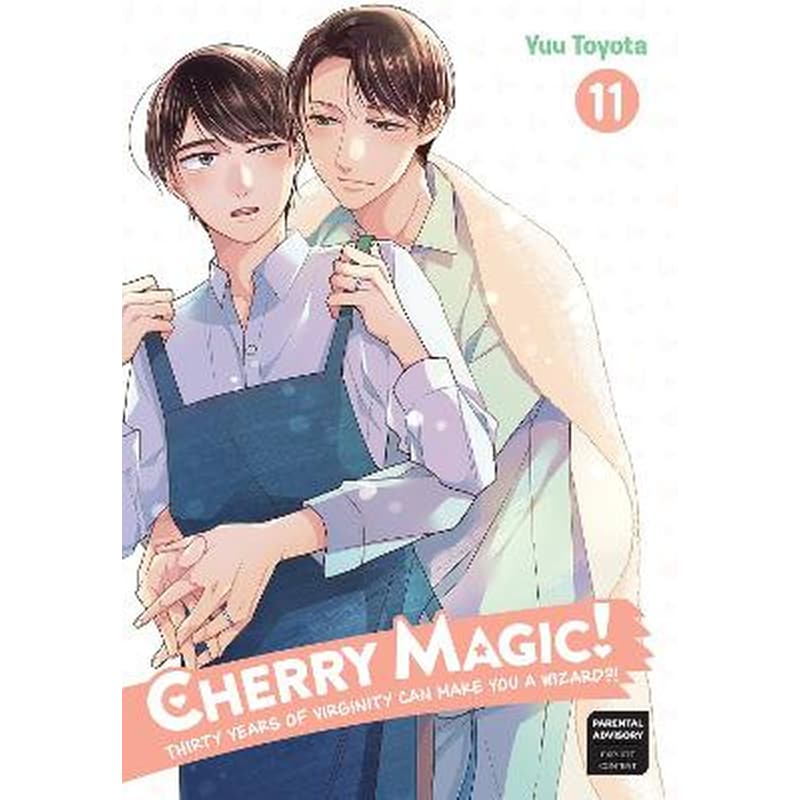 Cherry Magic! Thirty Years Of Virginity Can Make You A Wizard?, Vol. 11