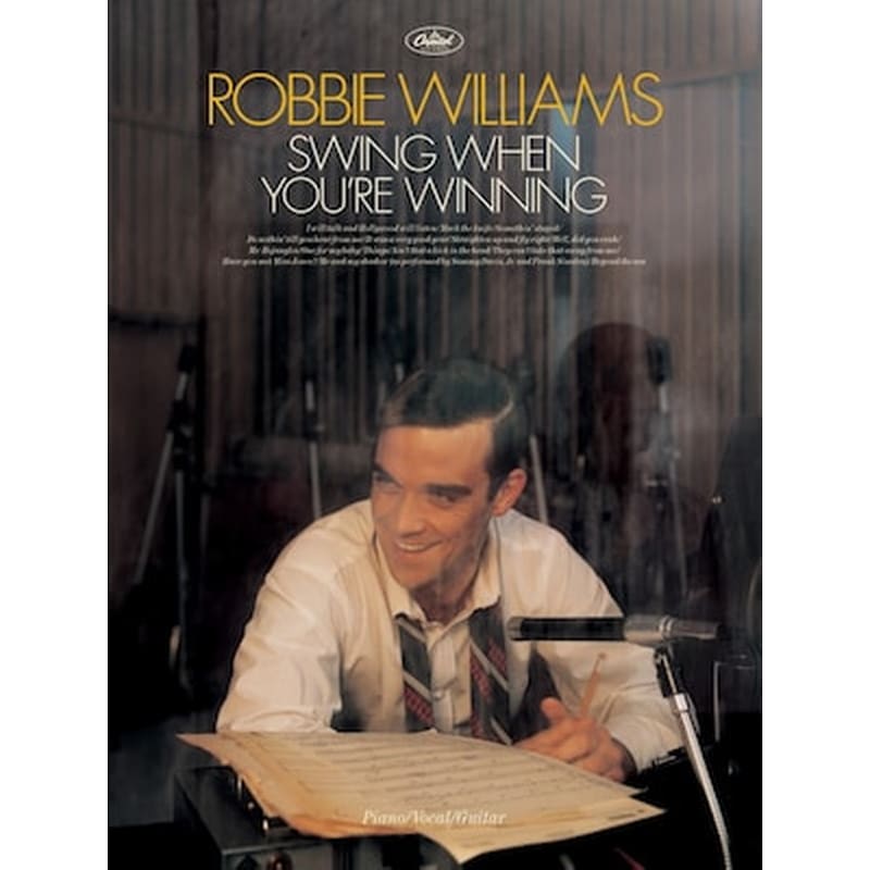 FABER MUSIC Williams Robbie - Swing When Youre Winning